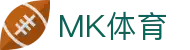 MK体育（中国）-官方平台